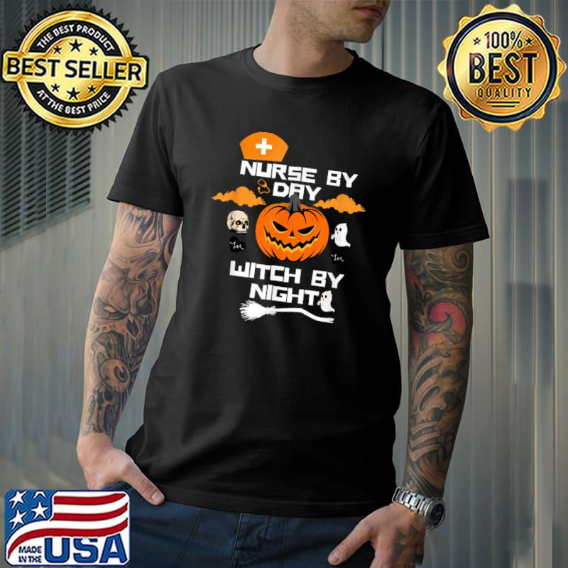 Nurse By Day Witch By Night Pumpkin Face Scary Halloween