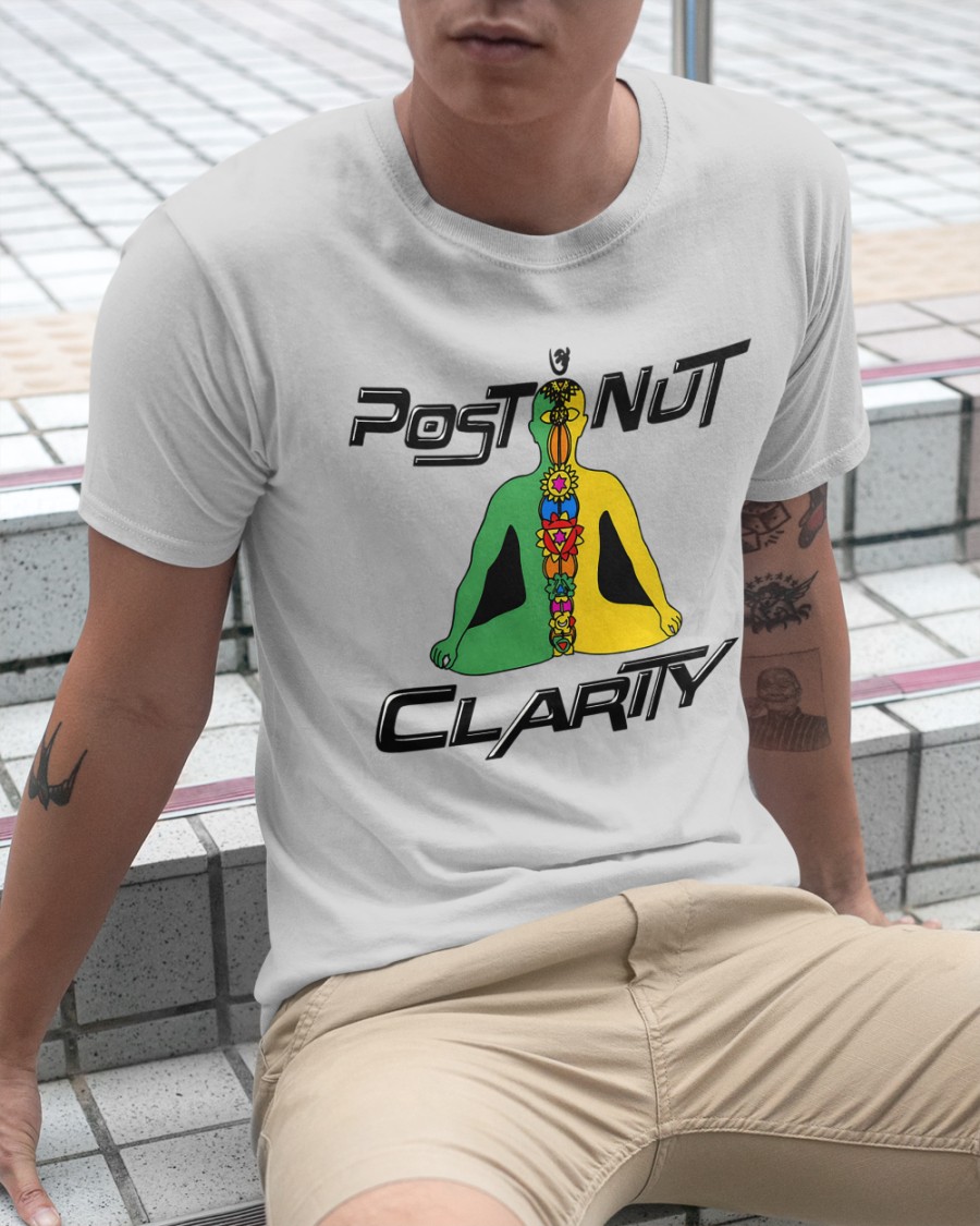 Post Nut Clarity Sweatshirt Good shirts