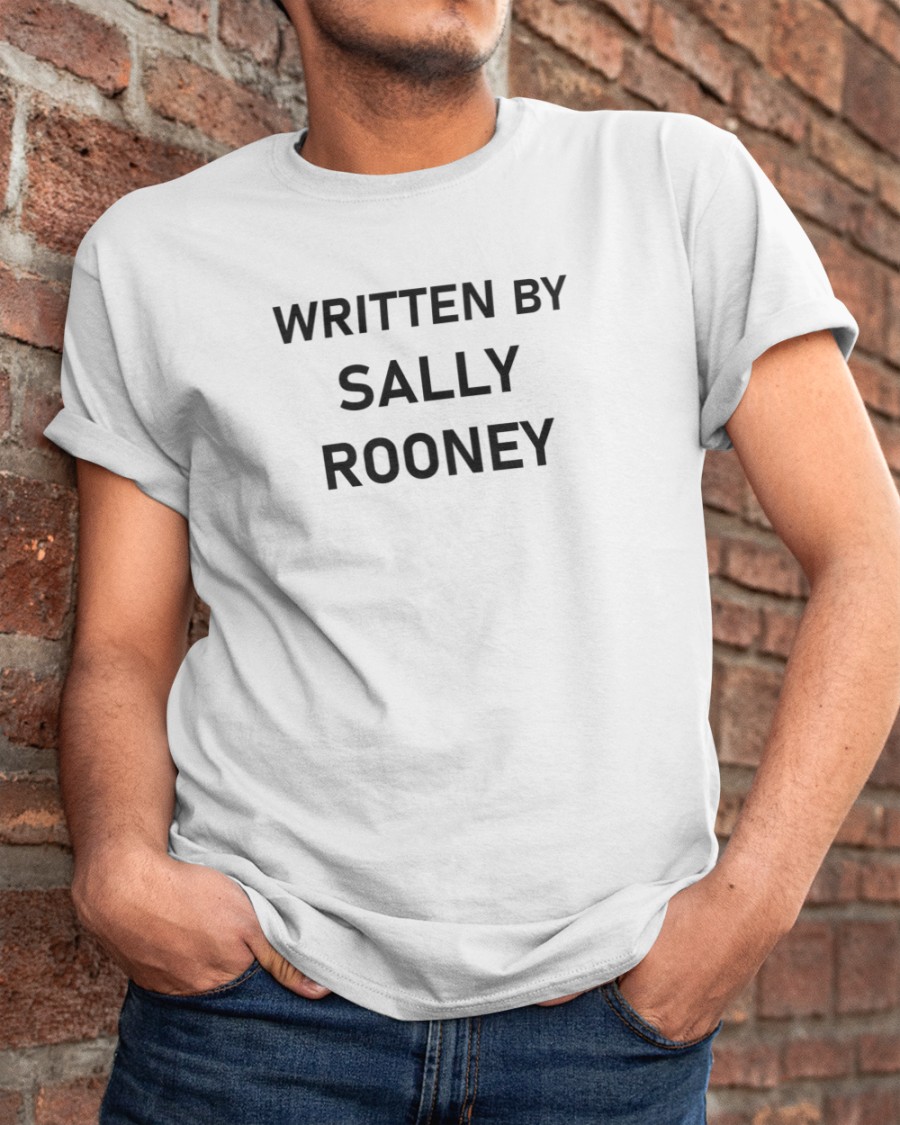 Written By Sally Rooney Shirt