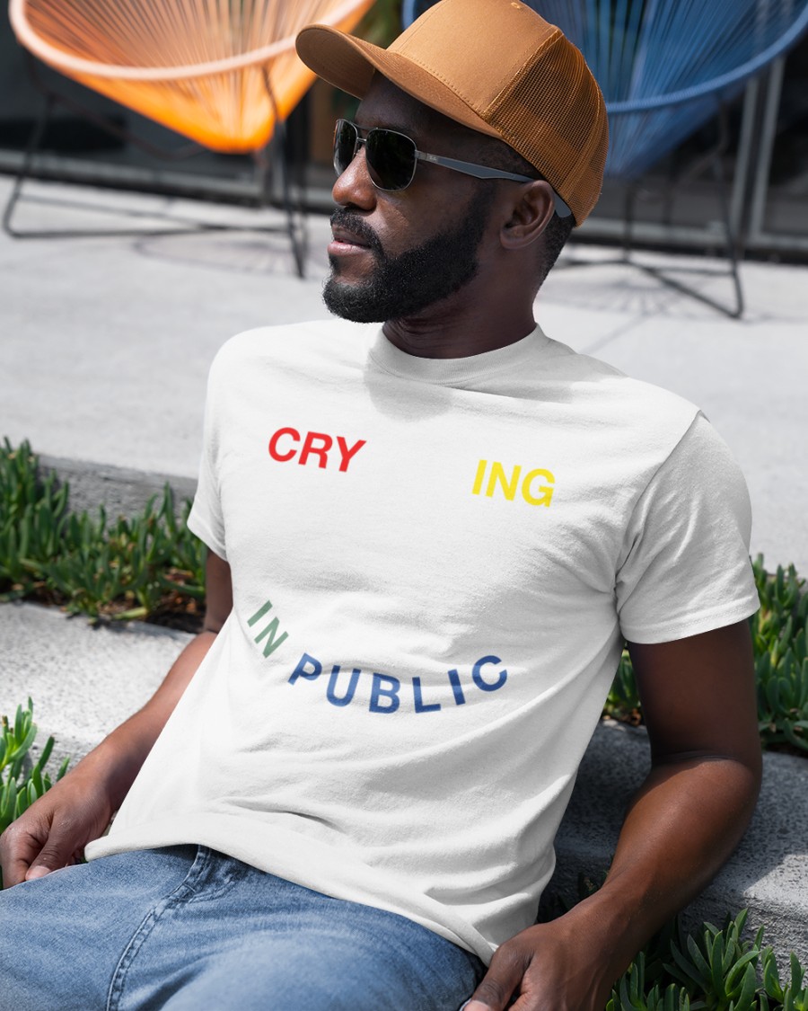 Crying In Public Shirt