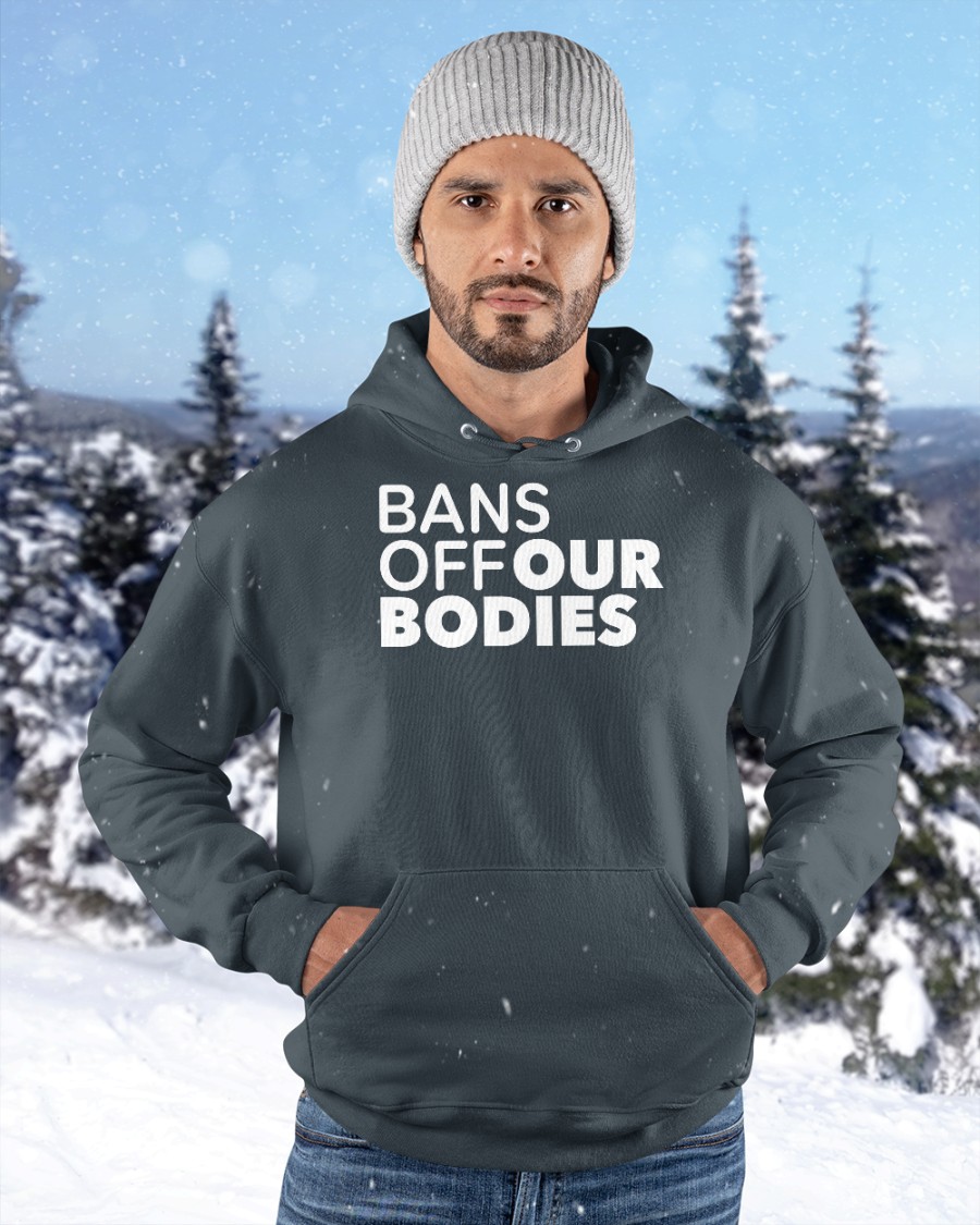 Bans Off Our Bodies Shirt