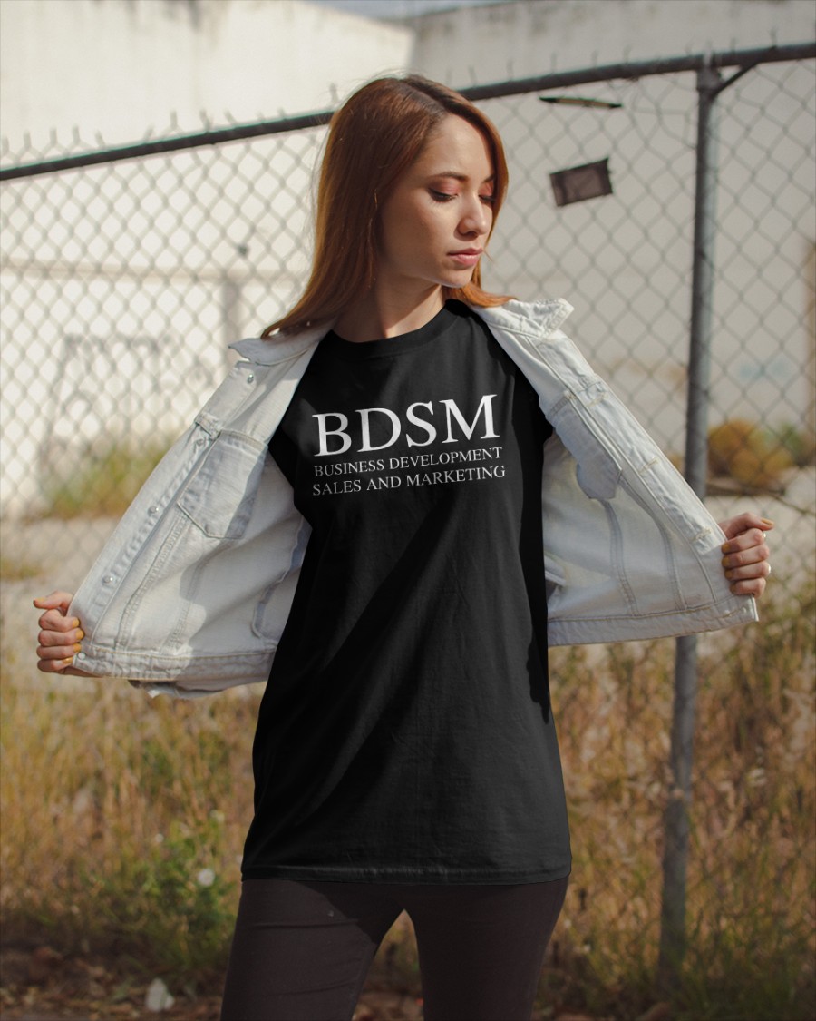 Bdsm Business Development Sales And Marketing shirt