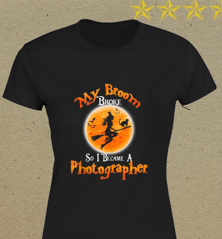 Broom Broke So I Became A Photographer Halloween shirt 2 Broom Broke So I Became A Photographer Halloween shirt