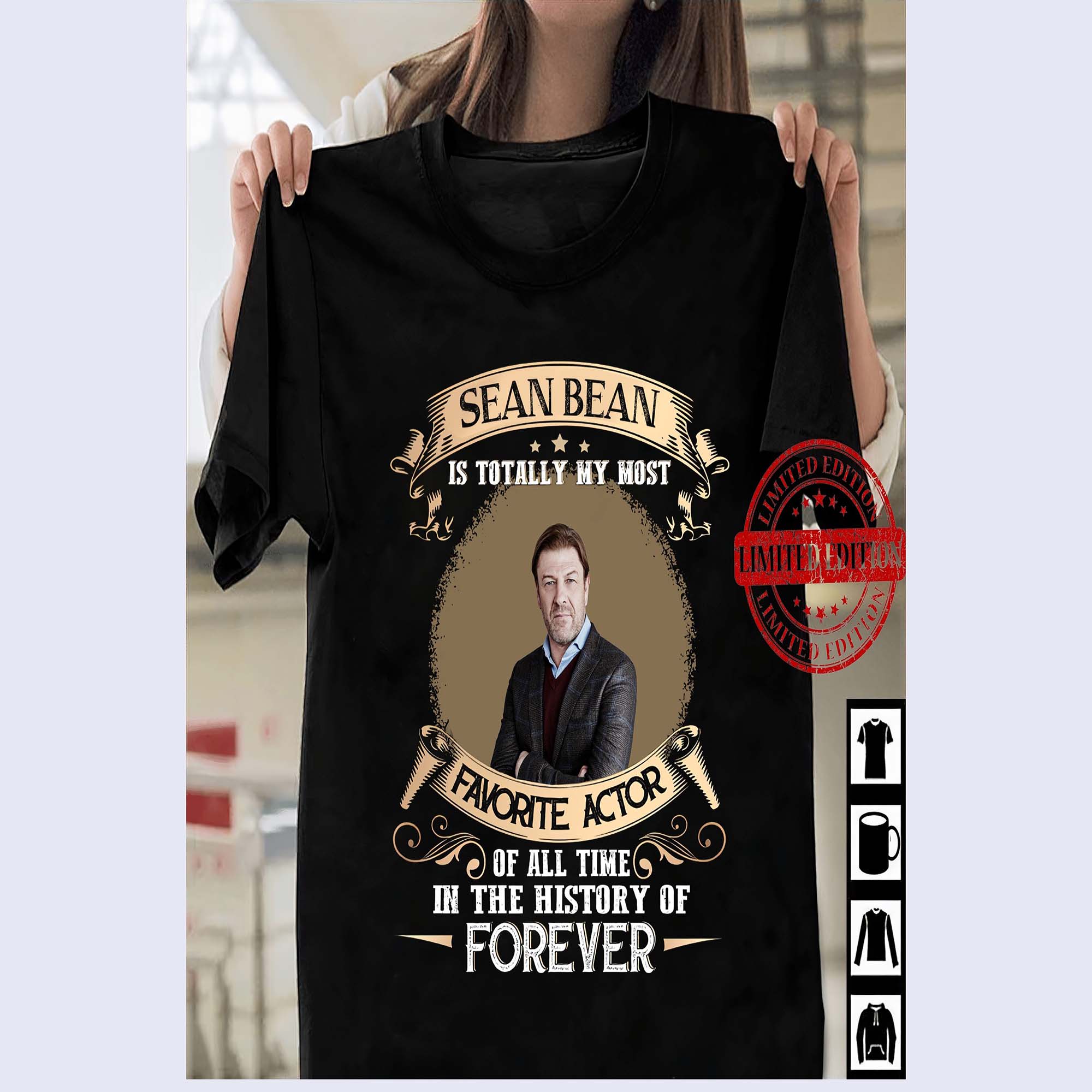 Favorite Actor Sean Bean Is Totally My Most shirt