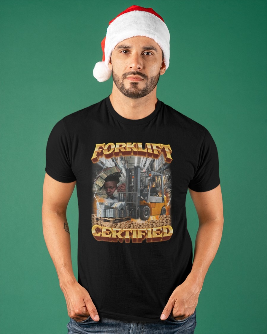 Forklift Certified SHIRT