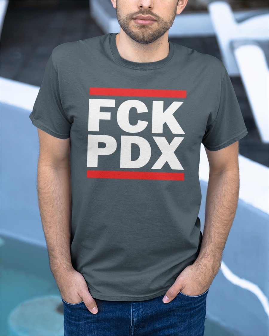 Fck Pdx Shirt