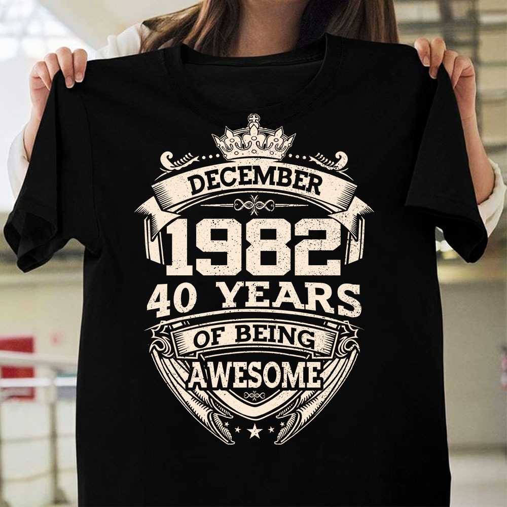 December 1982 40 Years Of Being Awesome shirt 3 December 1982 40 Years Of Being Awesome shirt