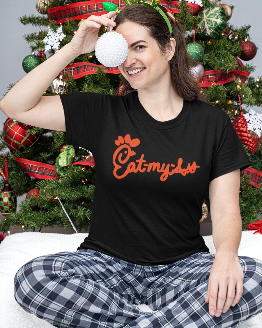 Eat My Ass Shirt
