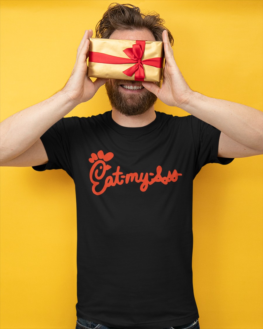 Eat My Ass Shirts