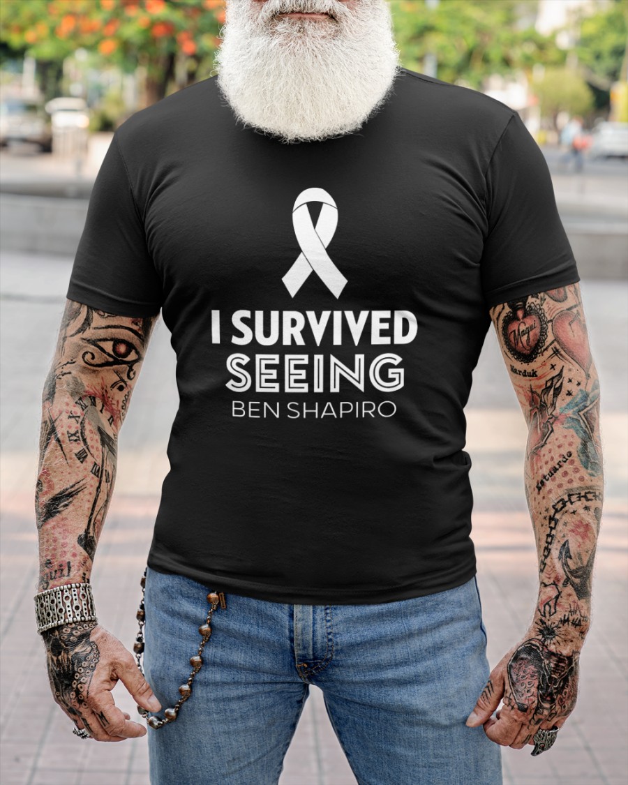 I Survived Seeing Ben Shapiro Shirt