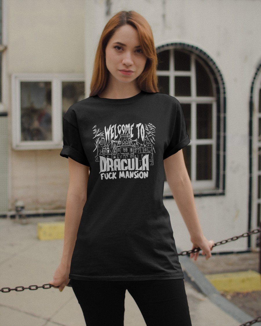 Welcome To Dracula Fuck Mansion shirt