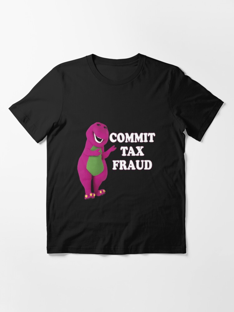 Commit Tax Fraud Pink Dinosaur shirt