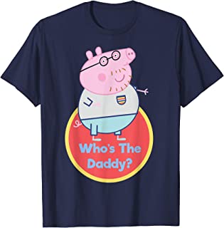 Who's The Daddy Pig Peppa Cartoon shirt 2 Who's The Daddy Pig Peppa Cartoon shirt