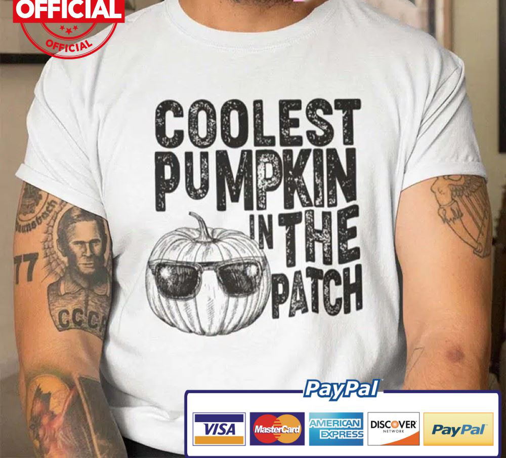 Coolest Pumpkin In The Patch Halloween Shirt