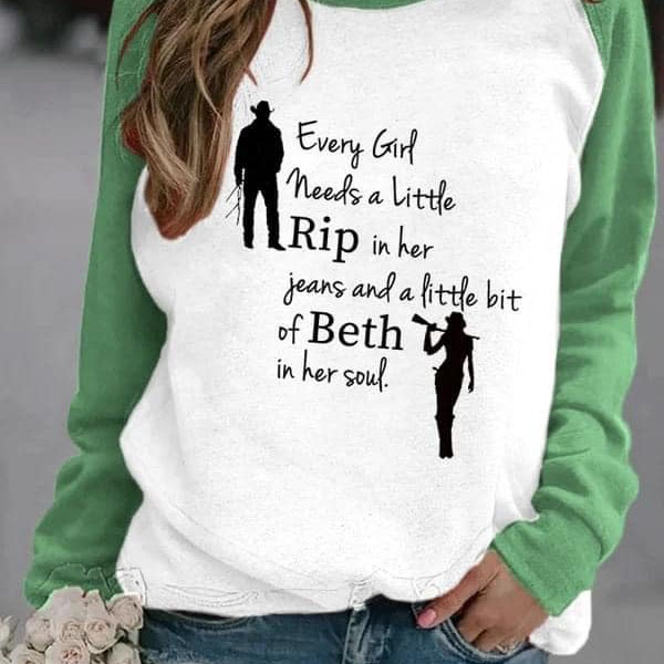 Every Girl needs a little Rip in her jeans and a little bit of Beth in her soul shirt