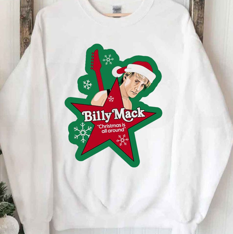 Billy Mack Christmas Is All Around shirt