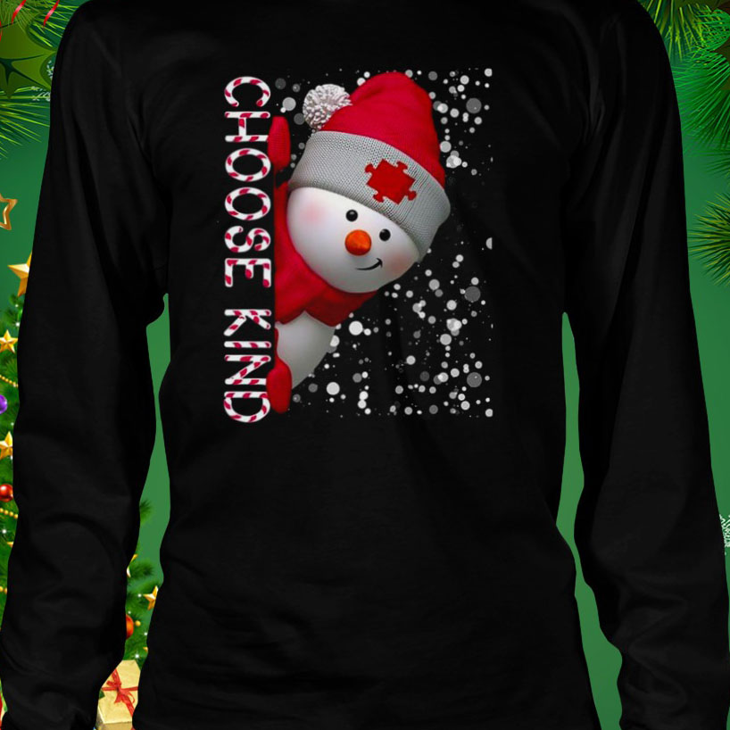 Choose Kind Autism Awareness Snowman for Christmas shirt