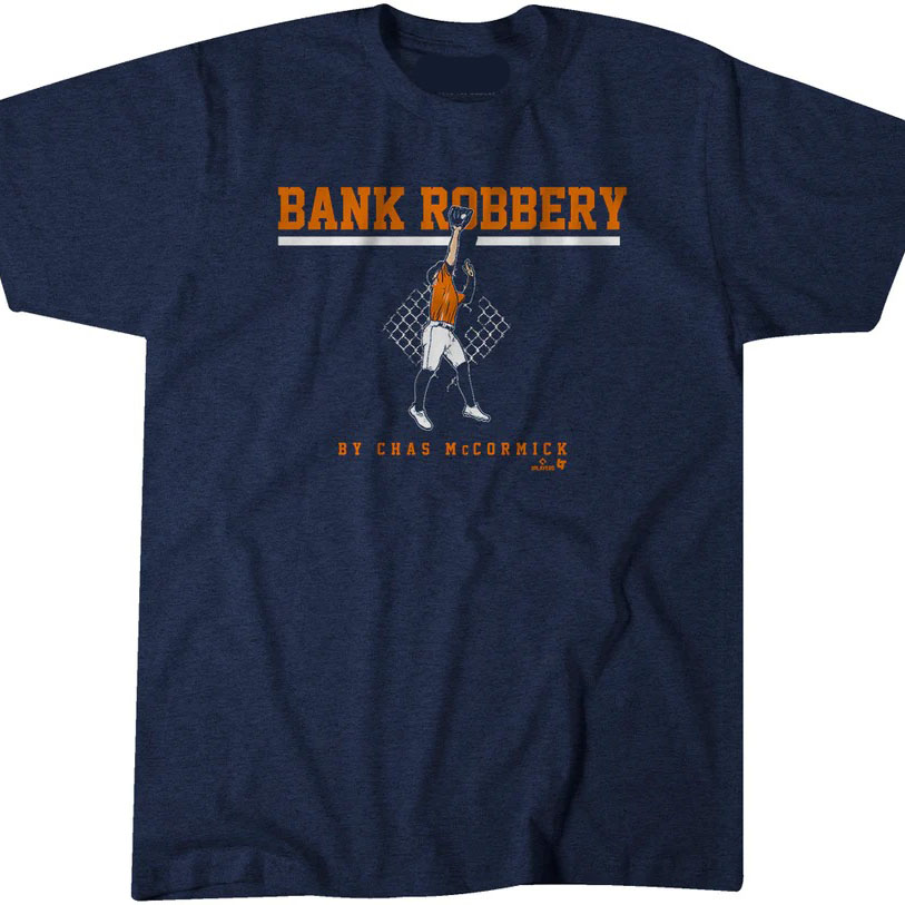 Houston Astros Chas Mccormick The Bank Robbery shirt