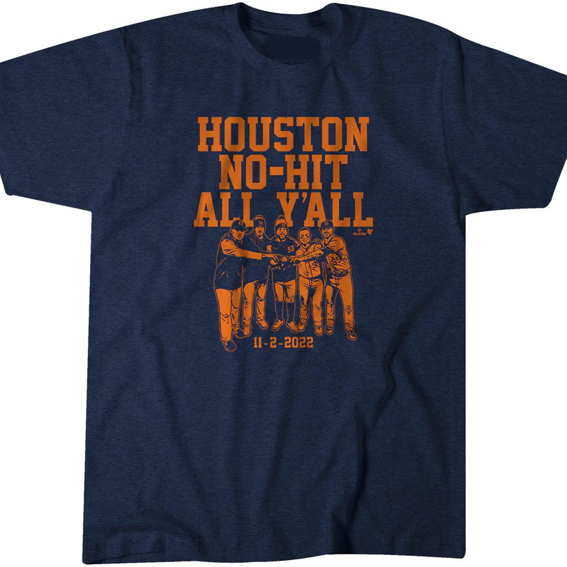Houston No Hit All Y'all shirt