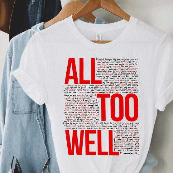 All Too Well Taylors Songtext shirt