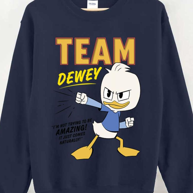 Ducktales Team Dewey I’m Not Trying To Be Amazing Disney Donald shirt