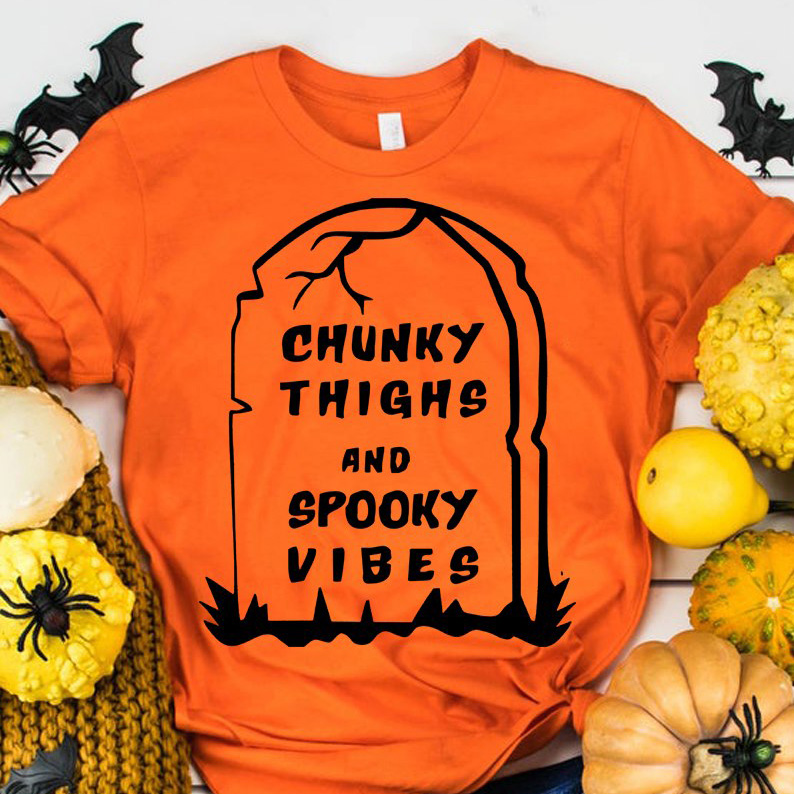 Chunky thighs and spooky vibes halloween shirt