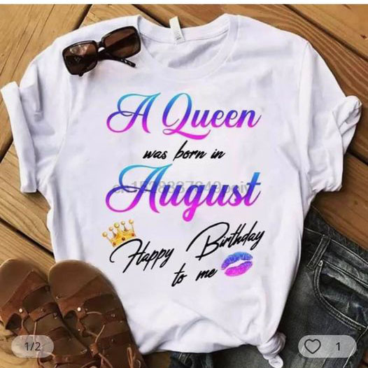A queen was born in August happy birthday to me shirt 4 A queen was born in August happy birthday to me shirt
