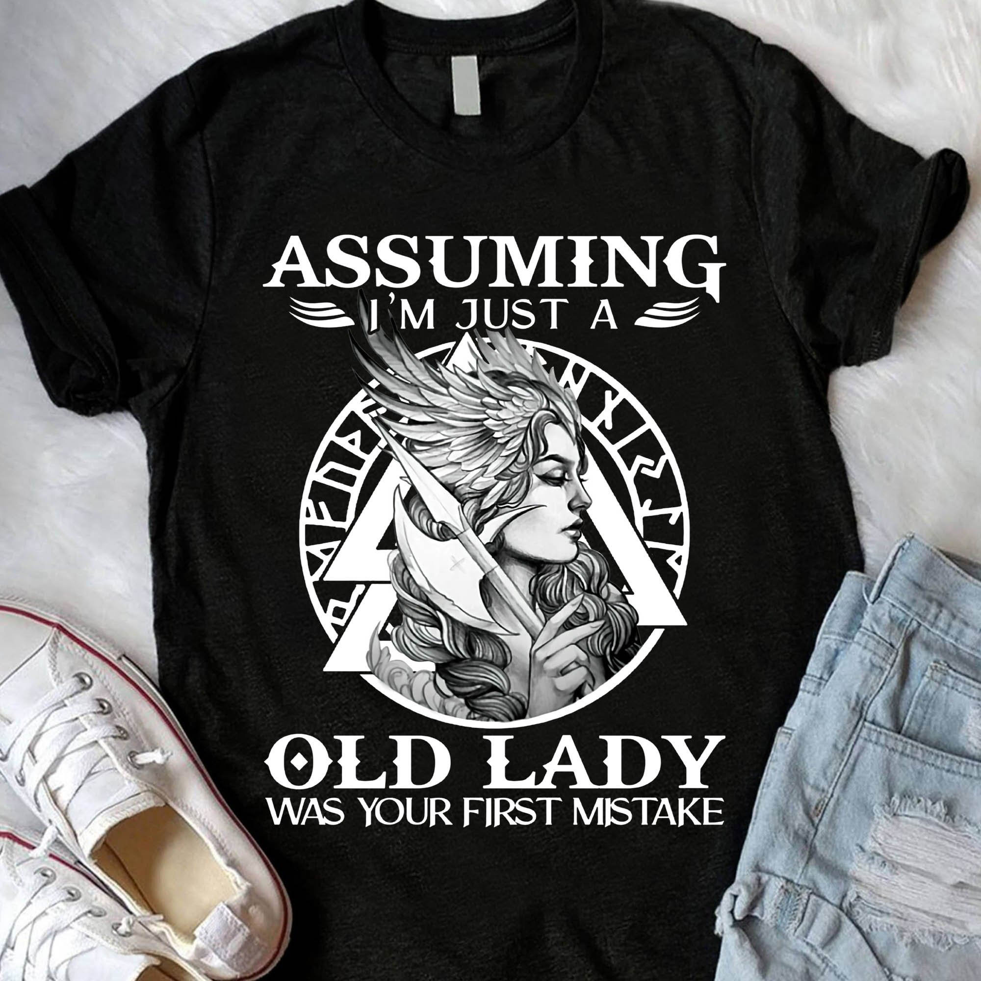 Assuming I'm Just A Old Lady was your first mistake shirt 4 Assuming I'm Just A Old Lady was your first mistake shirt