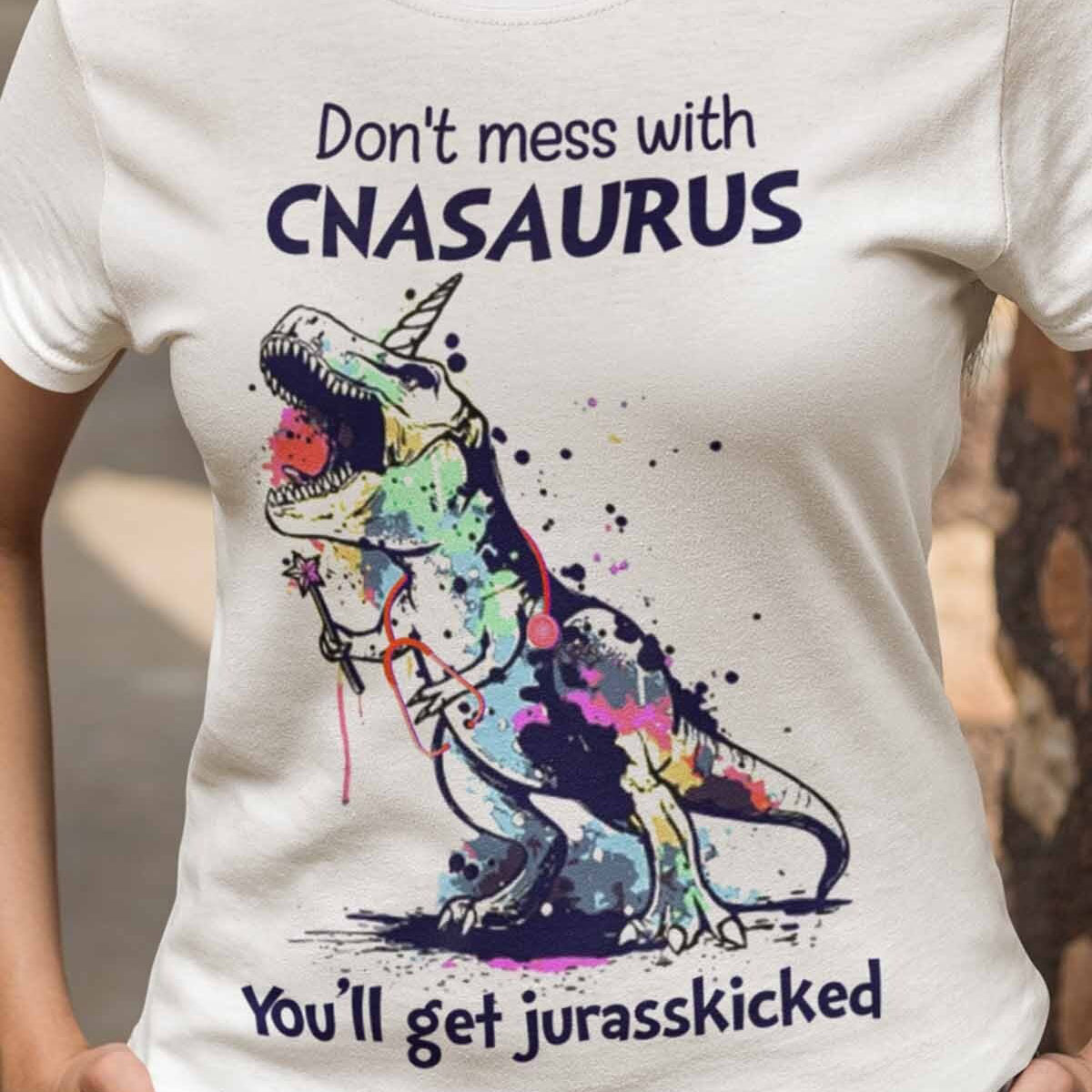 Don't mess with Cnasaurus You'll get jurasskicked shirt 4 Don't mess with Cnasaurus You'll get jurasskicked shirt