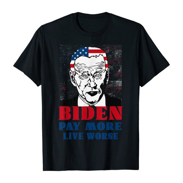 Anti Biden Pay More Live Worse American flag shirt 4 Anti Biden Pay More Live Worse American flag shirt