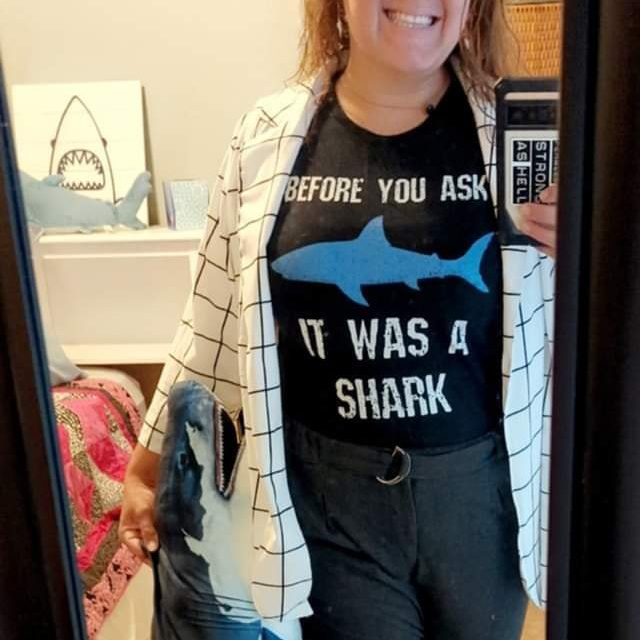 Before you ask it was a shark shirt