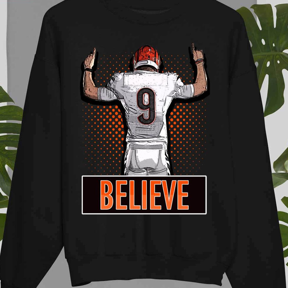 Get Believe Joe Burrow Graphic shirt For Free Shipping • PodXmas