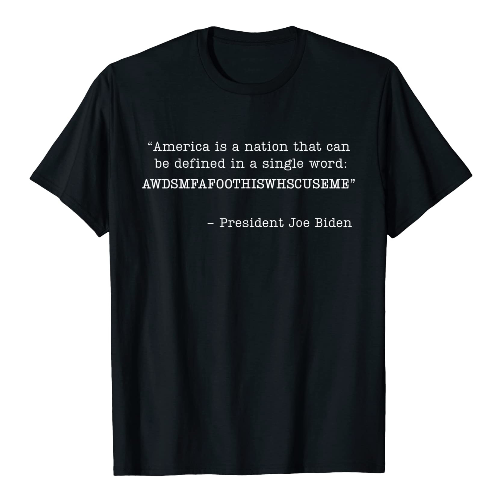 America Is A Nation That Can Be Defined In Single Word Biden shirt 4 America Is A Nation That Can Be Defined In Single Word Biden shirt